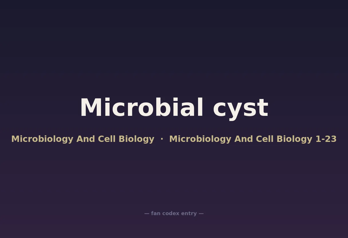 Microbial cyst